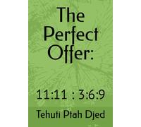 The Perfect Offer:: 11:11 : 3:6:9 (The Currency of Water & Numerology)