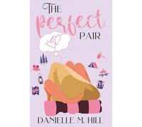 The Perfect Pair (Hearts at Play)