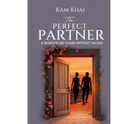 The Perfect Partner: A Shadow We Chase Without An End
