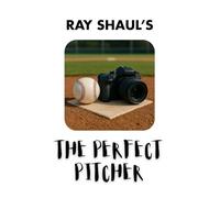 The Perfect Pitcher: Edition 2
