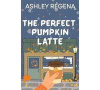 The Perfect Pumpkin Latte