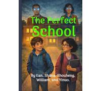 The Perfect School