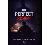 THE PERFECT SCRIPT (The Perfect Script Series)