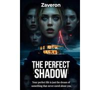 THE PERFECT SHADOW: A Psychological Thriller