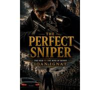 THE PERFECT SNIPER