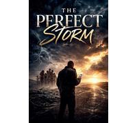 The Perfect Storm