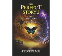 The Perfect Story 2: The Beginning of Armageddon