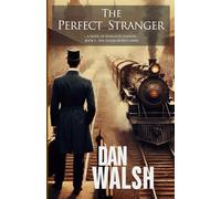 The Perfect Stranger (The Gilded Secrets Series)