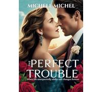 The Perfect Trouble: New Edition