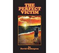 The Perfect Victim