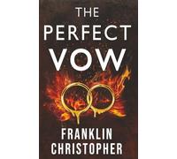 The Perfect Vow: A Dark Psychological Thriller: 1 (The Vow)