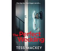 The Perfect Wedding: Can you guess the twist? Don’t miss this gripping, suspenseful thriller. Perfect for fans of Frieda McFadden and Elin Hilderbrand.: Book 1 (Bad Places)