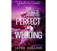 The Perfect Wedding (The Perfect Wedding Series)