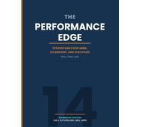 The Performance Edge Workbook: The Student-Athlete Guide to Mindset, Leadership, Discipline, and Peak Performance