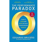 The Performance Paradox: How to Learn and Grow Without Compromising Results