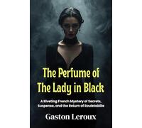 The Perfume of The Lady in Black