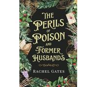 The Perils of Poison and Former Husbands