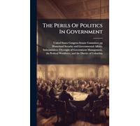 The Perils Of Politics In Government