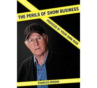 The Perils of Show Business: Proceed at Your Own Risk [Alemania] [DVD]