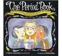 The Period Book: Everything you don't want to ask (but need to know)
