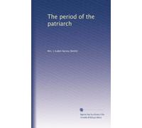 The period of the patriarch