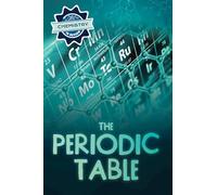 The Periodic Table (Chemistry in Review)