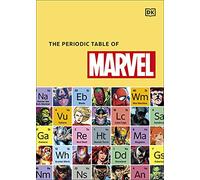 The Periodic Table of Marvel (DK Bilingual Visual Dictionary)
