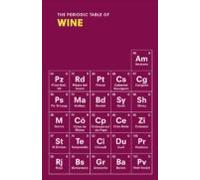 The Periodic Table Of Wine (ebook)