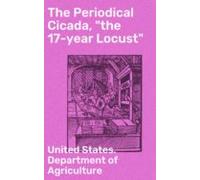 The Periodical Cicada The 17-year Locust (ebook)