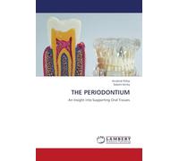 THE PERIODONTIUM: An Insight into Supporting Oral Tissues