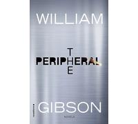 The Peripheral | William Gibson
