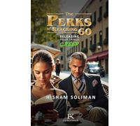 The Perks of Reaching 60: Releasing Your Inner Creep