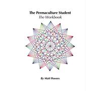 The Permaculture Student 1 Workbook
