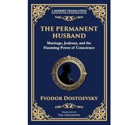 The Permanent Husband: A Gripping Tale of Betrayal, Guilt, and the Burden of the Past: 94 (Library of Alexandria)