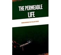The Permeable Life, Building Boundaries That Filter, Not Fortress
