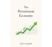 The Permission Economy