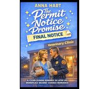 The Permit Notice Promise: A Clean-Leaning Romance in Later Life Workplace Second-Chance Romance