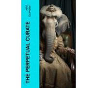 The Perpetual Curate (ebook)