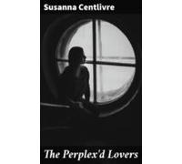 The Perplexd Lovers (ebook)