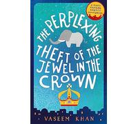 The Perplexing Theft of the Jewel in the Crown: The warm and witty cosy crime series from the acclaimed author of the Malabar House books (Baby Ganesh series)