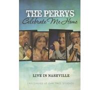 The Perrys: Celebrate Me Home: Live in Nashville [Alemania] [DVD]