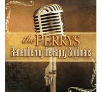 The Perrys - Remembering the Happy Goodmans