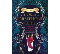 The Persephone Code: Bridgerton meets The Da Vinci Code in the most page-turning regency romance book you will read in 2025!: Book 1 (Regency Secrets)