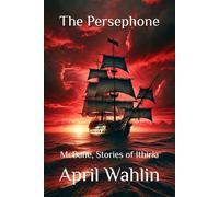 The Persephone: McBane, Stories of Ithiria