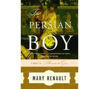 The Persian Boy: 2 (The Alexander Trilogy)