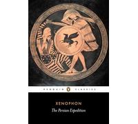 The Persian Expedition (Classics) [Idioma Inglés]