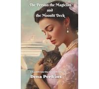 The Persian the Magician and the Moonlit Deck: A Tessa Bell Cruise Ship Cat Cozy Mystery (A Tessa Bell Cozy Mystery)