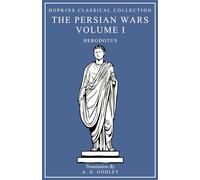 The Persian Wars Volume I: Greek and English Parallel Translation (Hopkins Classical Collection)