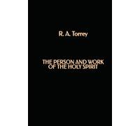 The Person and Work of The Holy Spirit