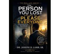 THE PERSON YOU LOST TRYING TO PLEASE EVERYONE: Finding Yourself Again After Years of Being What Everyone Needed (The Real Life Series)